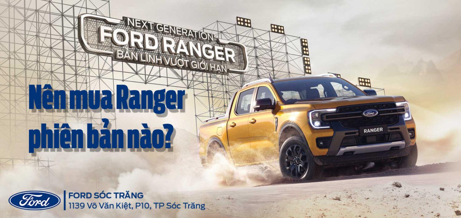 Nên mua Ford Ranger phiên bản nào?